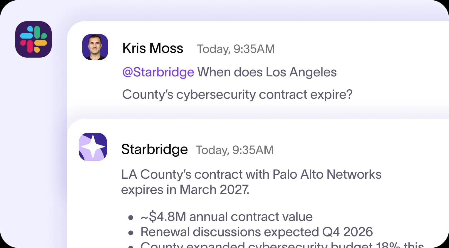 A Slack thread where a rep asks Starbridge when a county’s cybersecurity contract expires and gets the date, the value and the renewal timing back